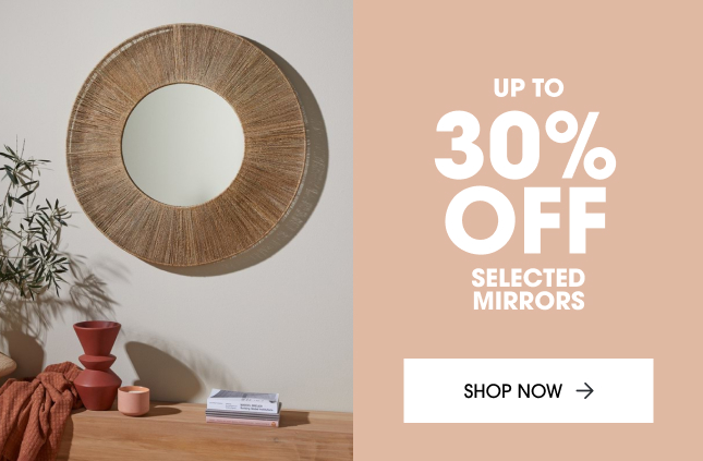 Up to 30% off selected mirrors