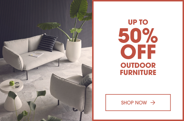 Save up to 50% off outdoor furniture 