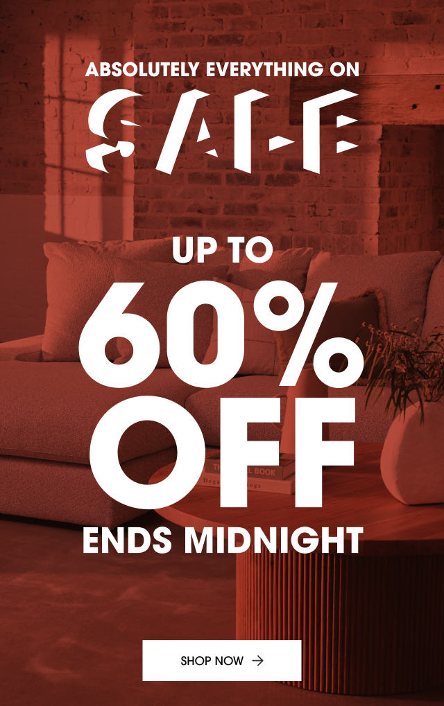 ABSOLUTELY EVERYTHING ON SALE UP TO 60% OFF